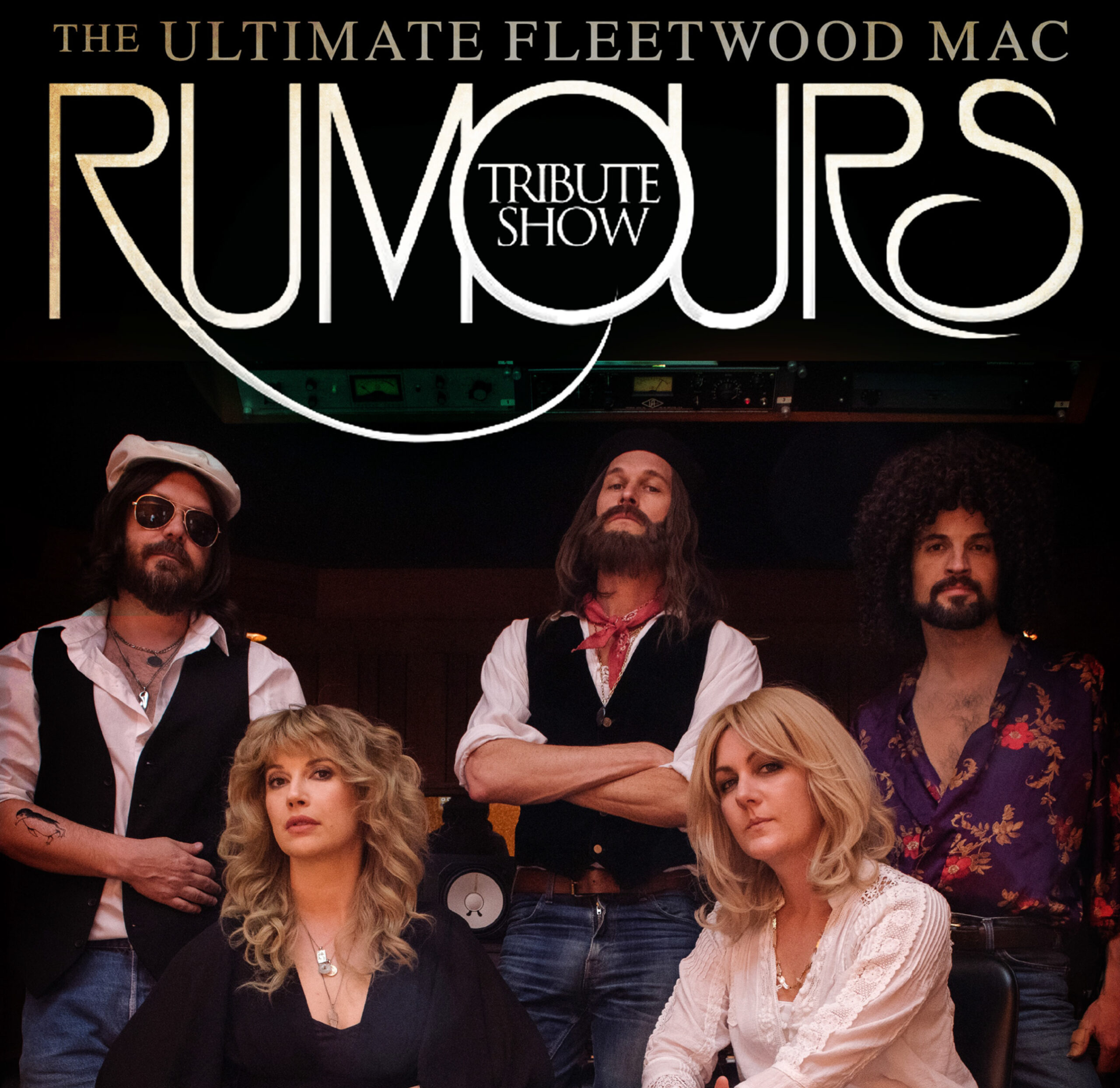 RUMOURS The Ultimate Fleetwood Mac Tribute Show