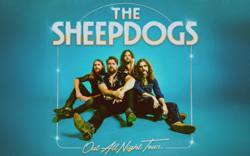 The Sheepdogs - Out All Night Tour 2026
