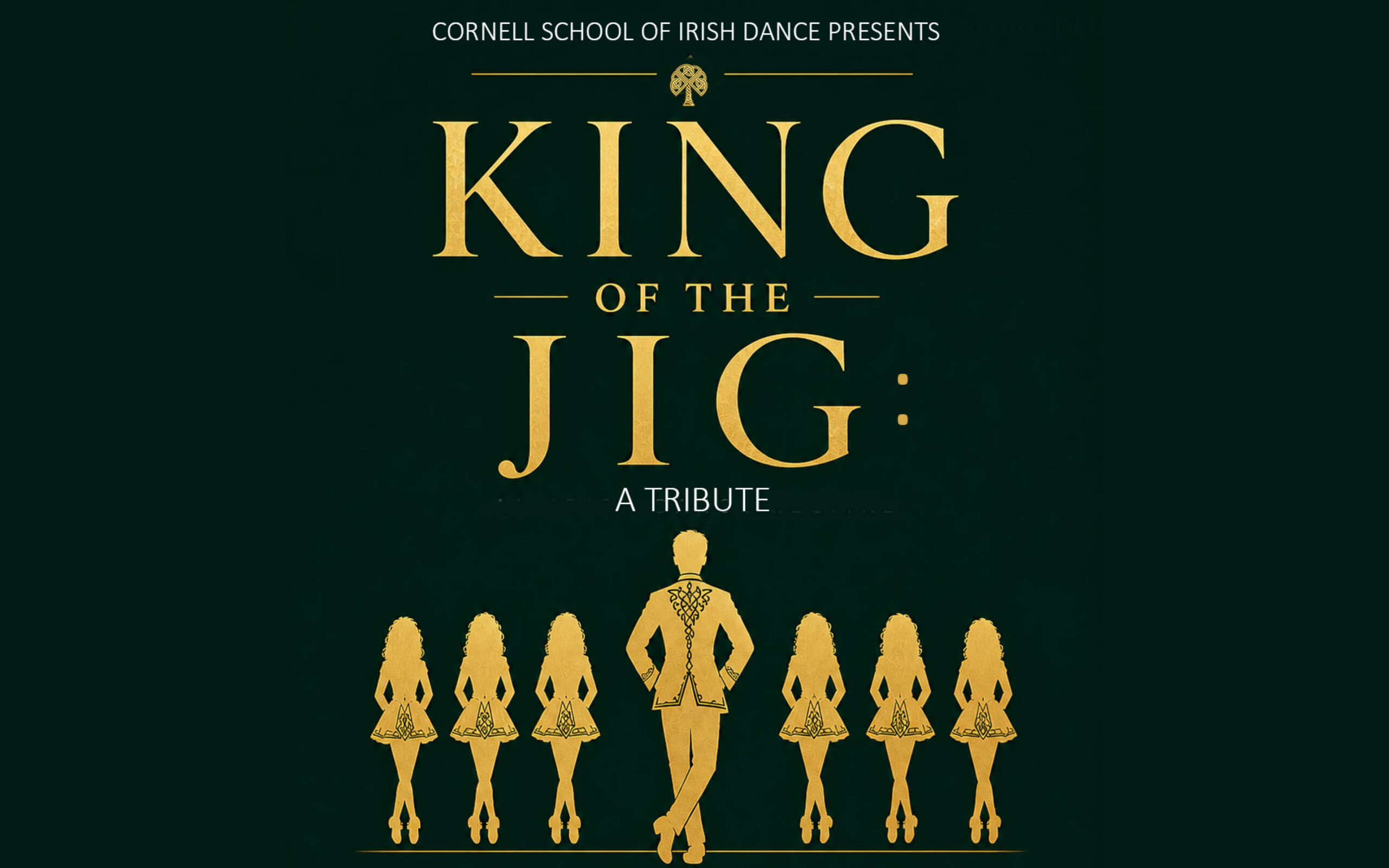 Cornell School of Dance Presents King of the Jig: A Tribute