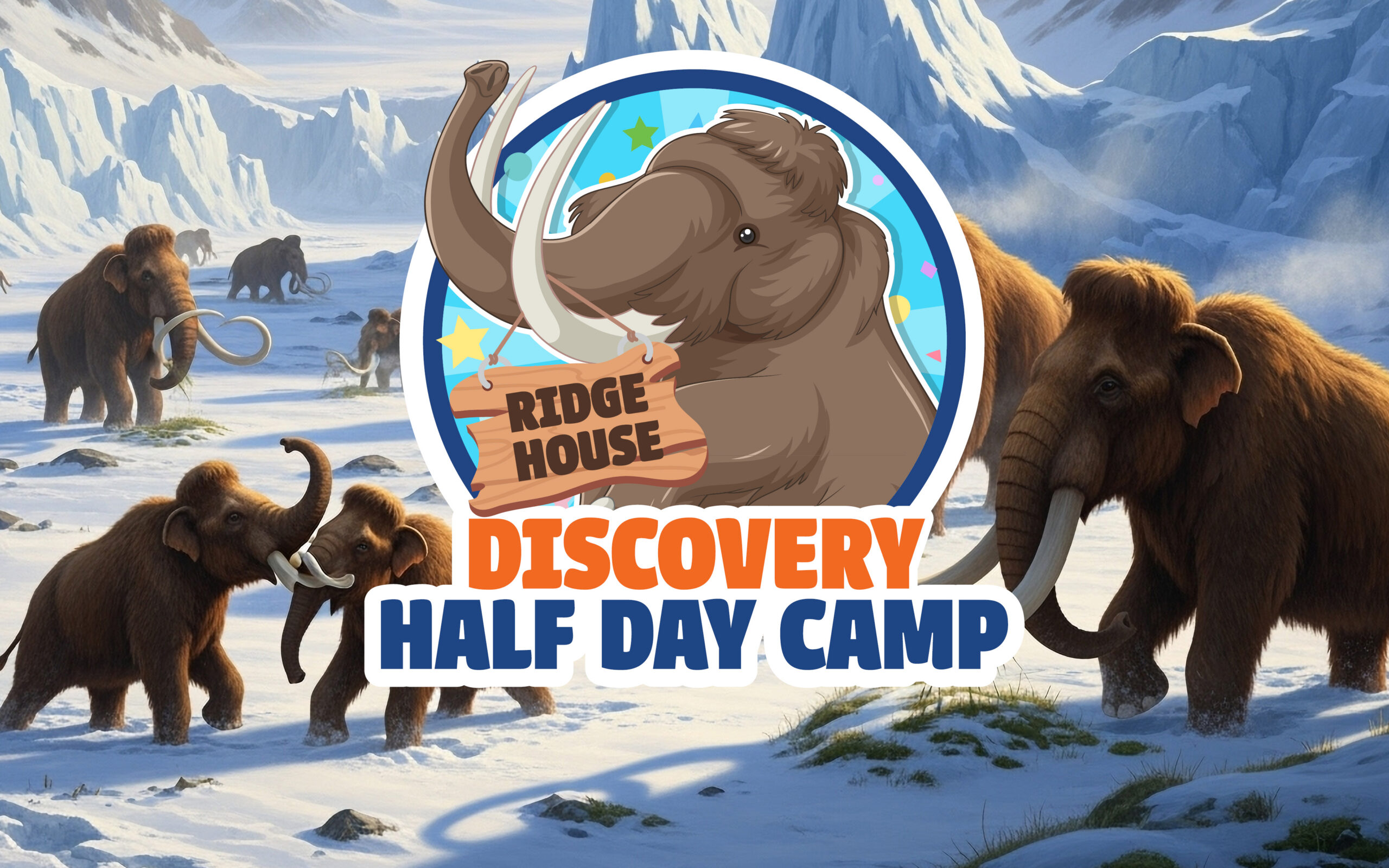 Picture of wooly mammoths on glaciers with the Discover Half Day Camp logo in the center.