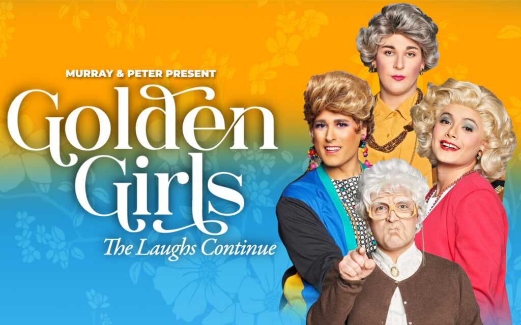 Golden Girls: The Laughs Continue